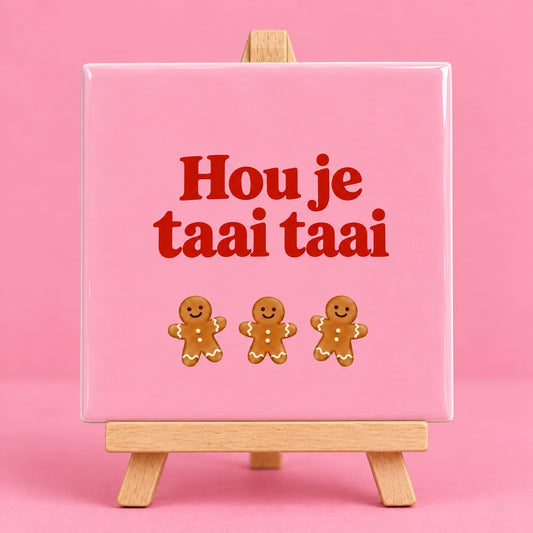 Hou je taai taai