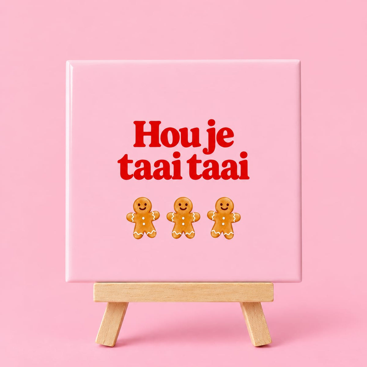 Hou je taai taai